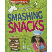 Professor Cook's Smashing Snacks, Used [Paperback]