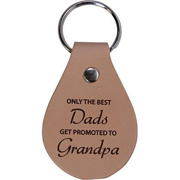 Only the Best Dads Get Promoted to Grandpa Leather Key Chain - Great Gift for Father's Day, Birthday, or Christmas Gift for Dad, Grandpa, Grandfather, Papa, Husband