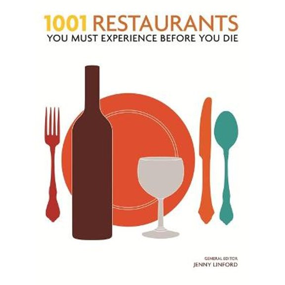 Pre-Owned 1001 Restaurants: You Must Experience Before You Die (Paperback) 1844037649 9781844037643