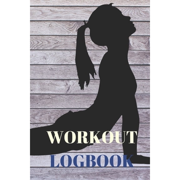 Pre-Owned Workout Log Book: Bodybuilding Journal, Fitness Tracker Journal, Fitness Log Book, Gym Log Book For Men & Women, 6 x 9, 120 Pages (Paperback) 1677725850 9781677725854