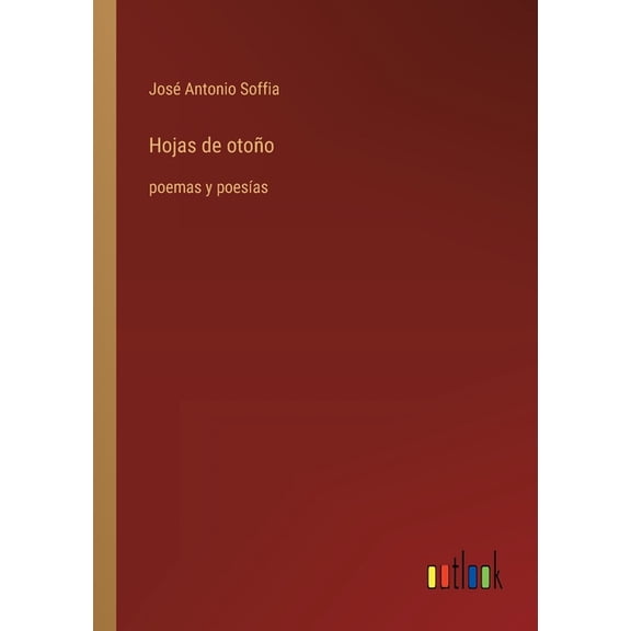 Hojas de otoño: poemas y poesías (Paperback)