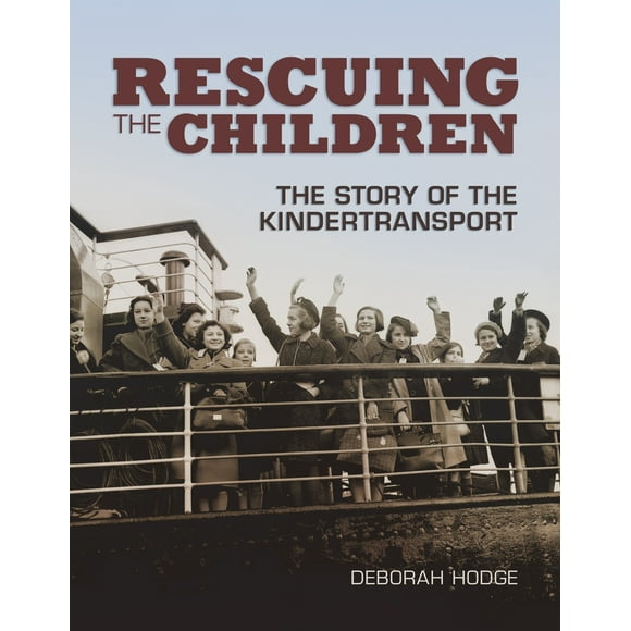 Pre-Owned Rescuing the Children: The Story of the Kindertransport (Hardcover) 1770492569 9781770492561