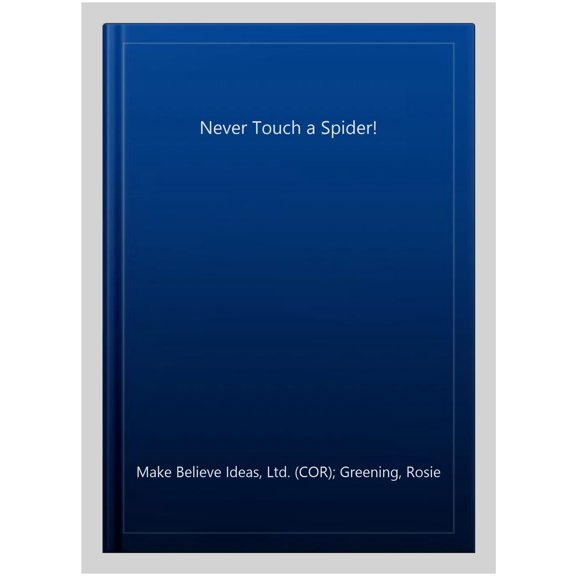 Pre-Owned Never Touch a Spider! (Board book) 1789478855 9781789478853