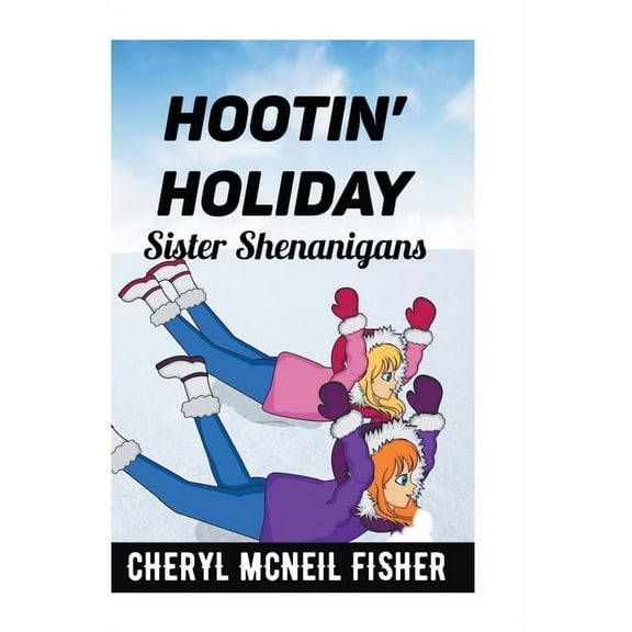 Sister Shenanigans Hootin' Holiday, (Paperback)