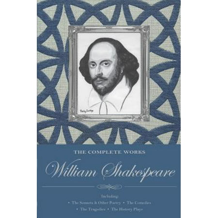 Complete Works of William Shakespeare (Shakespeare Complete Works Best Edition)