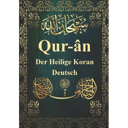 Der Heilige Koran auf Deutsch (Paperback)