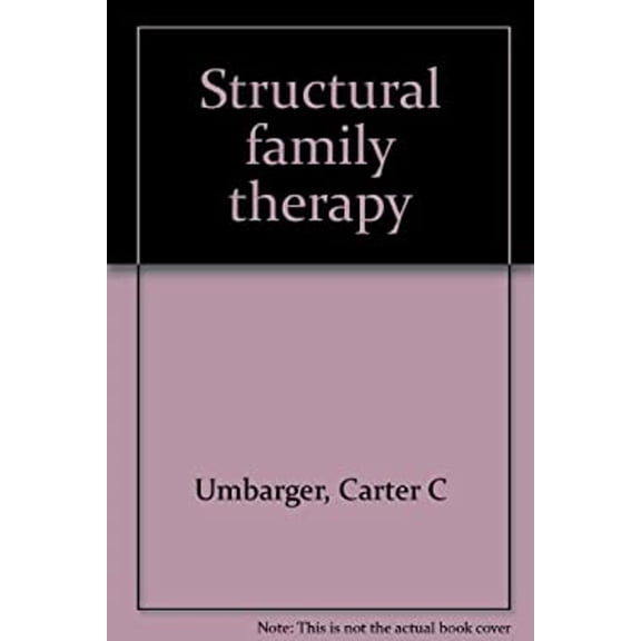 Pre-Owned Structural Family Therapy (Hardcover) 0808915681 9780808915683