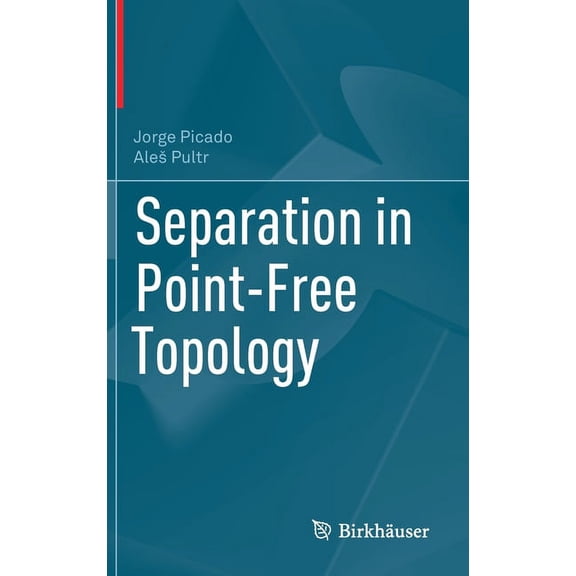 Separation in Point-Free Topology, (Hardcover)