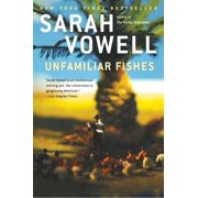 Unfamiliar Fishes [Paperback - Used]