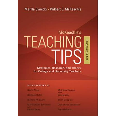 McKeachie's Teaching Tips : Strategies, Research, and Theory for College and University (Best Note Taking Tips For College Students)