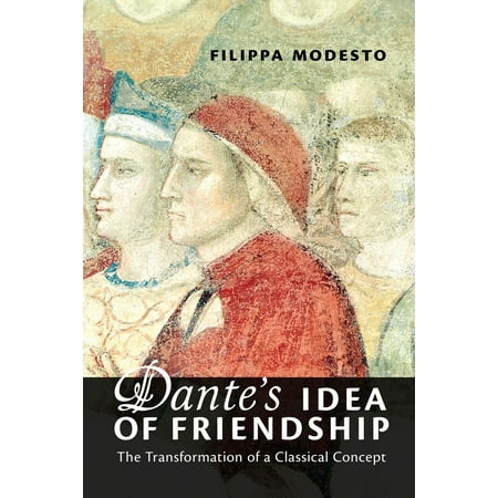 Dantes Idea Of Friendship Ebook - 