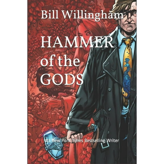 Tom O'Harrow: Hammer of the Gods: From the Adventures of Tom O'Harrow (Paperback)