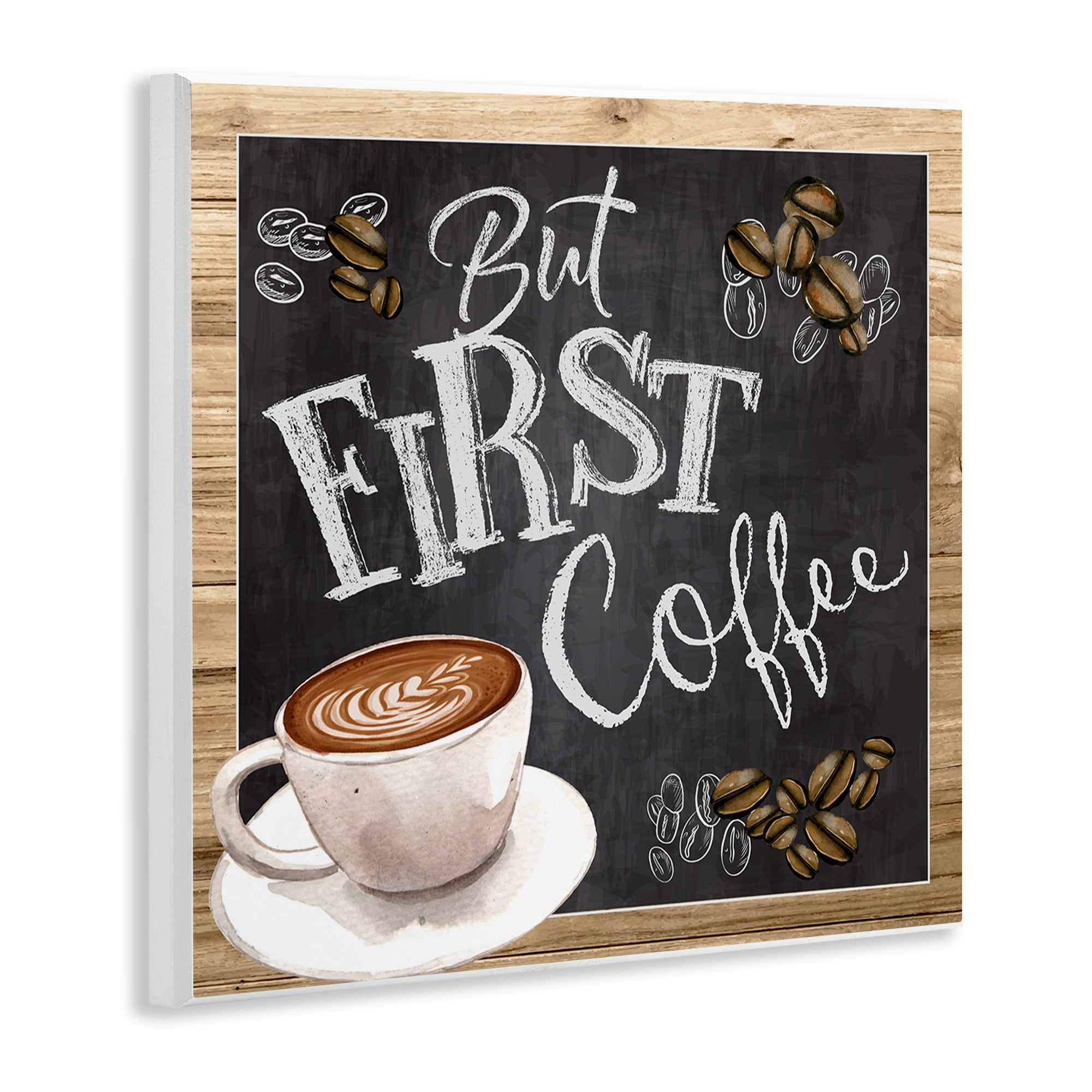 Stupell Industries But First Coffee Typography Chalkboard Latte Beans Wood Wall Art, 12 x 12, Design by ND Art