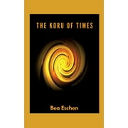 The Koru of Times (Paperback)