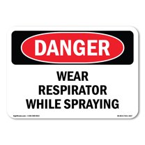 OSHA Danger Sign - Wear Respirator While Spraying | Plastic Sign | Protect Your Business, Construction Site, Warehouse & Shop Area | Made in The USA