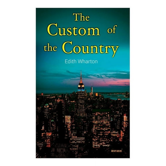 The Custom of the Country, (Paperback)