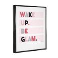 thumbnail image 3 of Stupell Industries Wake Up Be Glam Pink Motivating Phrase Graphic Art Jet Black Floating Framed Canvas Print Wall Art, Design by Kyra Brown, 3 of 8