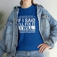 thumbnail image 7 of If I Said I'll Fix It I Will Shirt, Christmas Gift, Father's Day - ID: 1528, 7 of 7