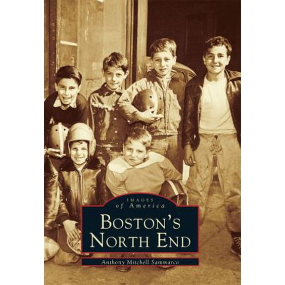 Pre-Owned Boston's North End (Paperback) 0738534692 9780738534695