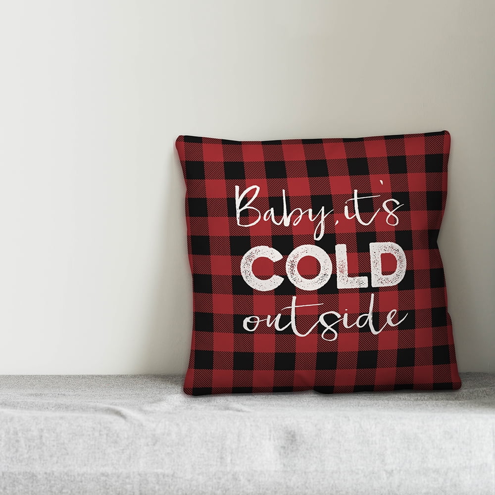Creative Products Baby It's Cold Outside 16x16 Spun Poly Pillow