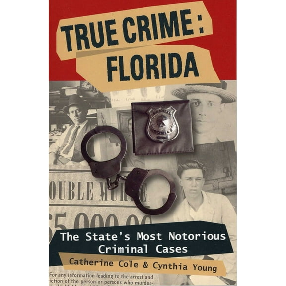 True Crime True Crime: Florida, (Paperback)