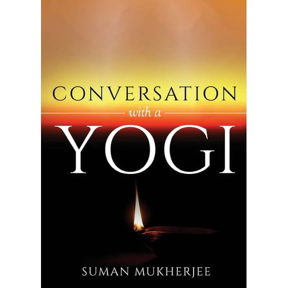 Conversation With A Yogi, (Paperback)