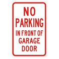 thumbnail image 3 of NO PARKING IN FRONT OF GARAGE DOOR SIGN (9X14,WHITE,ALUMINUM) -ref16822, 3 of 5