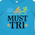 thumbnail image 4 of Inktastic Triathlon Sports Gift Must Tri Boys or Girls Toddler T-Shirt, 4 of 5