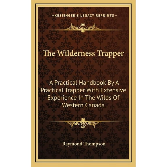 The Wilderness Trapper (Hardcover)