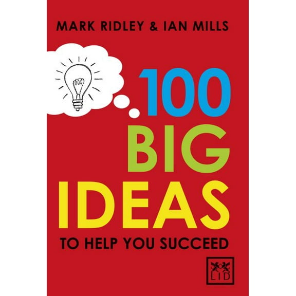 100 Big Ideas to Help You Succeed (Paperback)