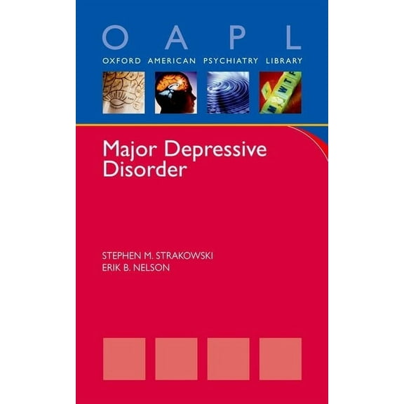 Oxford American Psychiatry Library Major Depressive Disorder, (Paperback)