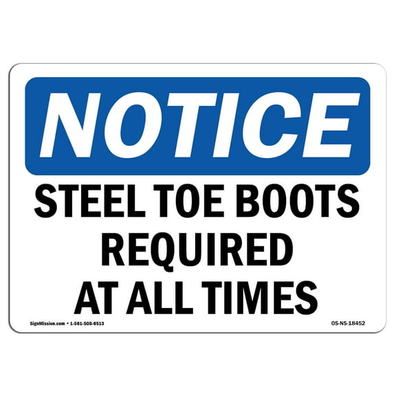 OSHA Notice Sign - Steel Toe Boots Required At All Times |  Aluminum Sign | Protect Your Business, Construction Site, Warehouse & Shop Area | Made in the USA