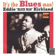 Personnel: Eddie "Blues Man" Kirkland, Oliver Nelson, George Stubbs, Herman Foster, Billy Butler, Jimmy Lewis, Ray Lucas, Frank Shea.Recorded in December 1961 and March 1962.  Originally released on Tru-Sound (15010).