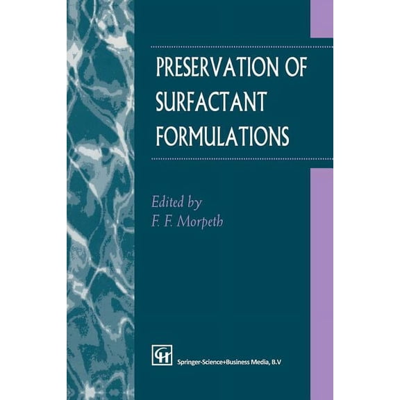 Preservation of Surfactant Formulations, (Paperback)