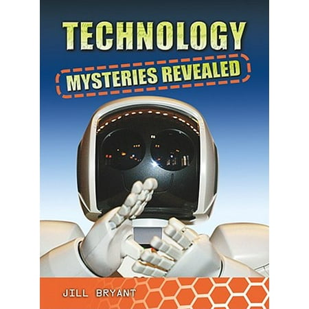 Technology Mysteries Revealed