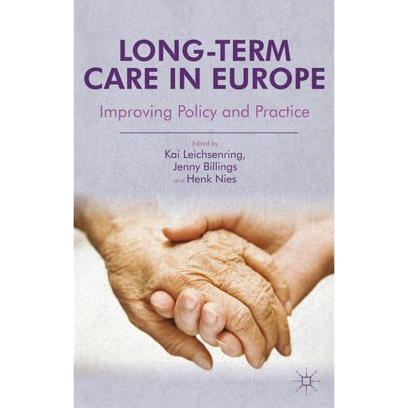 Long-Term Care in Europe: Improving Policy and Practice, (Hardcover)
