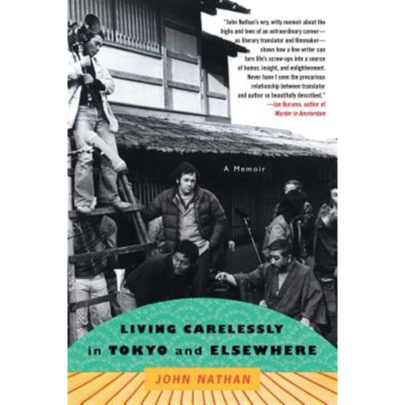 Pre-Owned Living Carelessly in Tokyo and Elsewhere : A Memoir (Paperback)