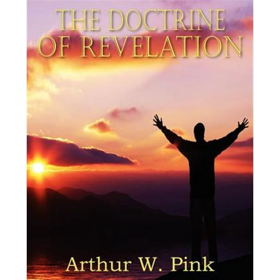 The Doctrine of Revelation