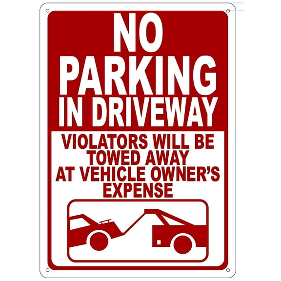 NO Parking in Driveway Sign - (Reflective !!! Aluminum 9x14) (ref-2201)