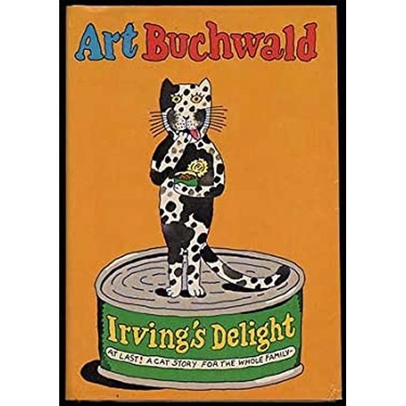 Pre-Owned Irving's Delight: At last! A cat story for the whole family! (Hardcover) 0679505695 9780679505693