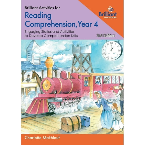 Brilliant Activities for Reading Comprehension, Year 4: Engaging Stories and Activities to Develop Comprehension Skills, (Paperback)