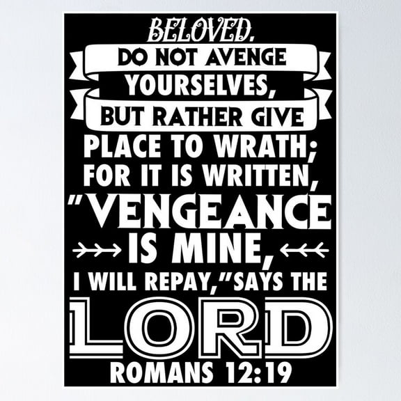 Poster Romans Vengeance Is Mine Says The Lord Poster - No Framed, Vintage Wall Art, Hot Trend!, 8x12