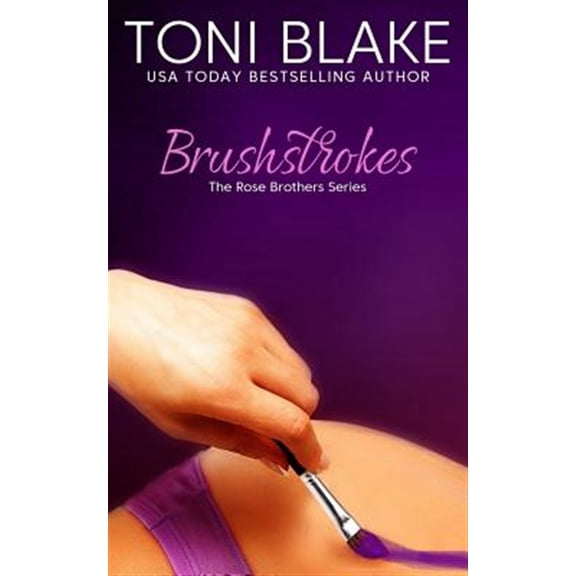 Pre-Owned Brushstrokes (Paperback) by Toni Blake