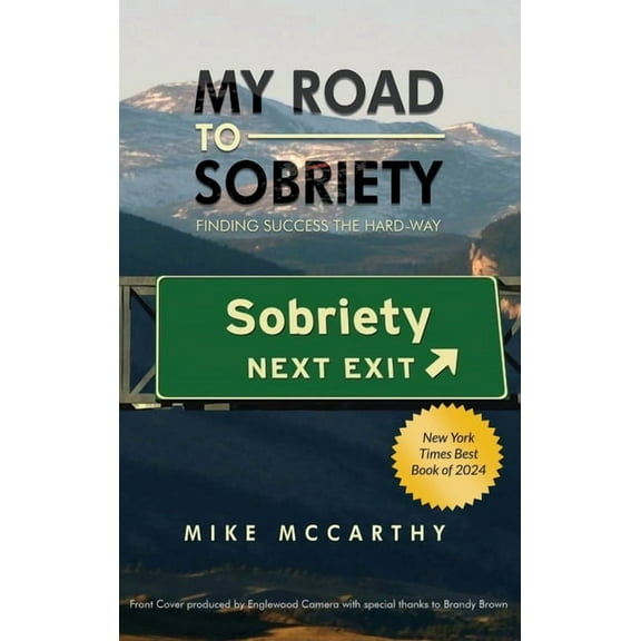 My Road to Sobriety, (Hardcover)