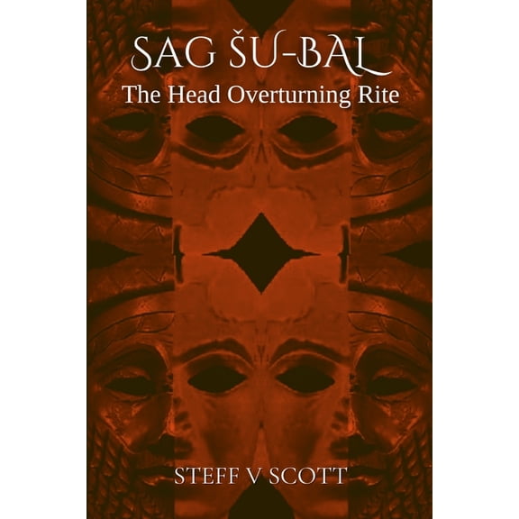The Head Overturning Rite: Standard Edition, (Paperback)