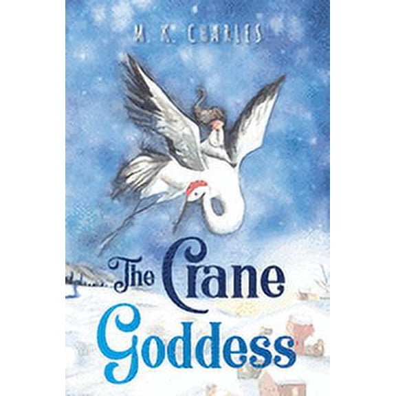 The Crane Goddess (Paperback)