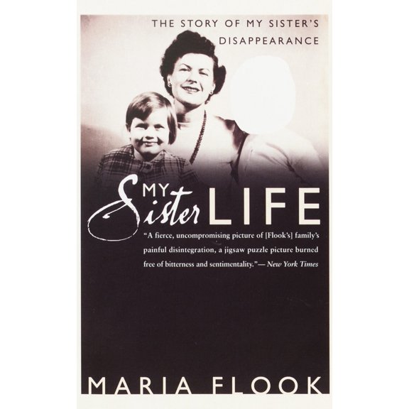 Pre-Owned My Sister Life: The Story of My Sister's Disappearance (Paperback) 0767903153 9780767903158