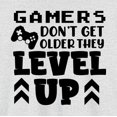 thumbnail image 2 of NovaTee Gamers Dont Get Older They Level Up Gaming Tee Video Game Shirt For Gamer Video Gaming T-Shirt, 2 of 6