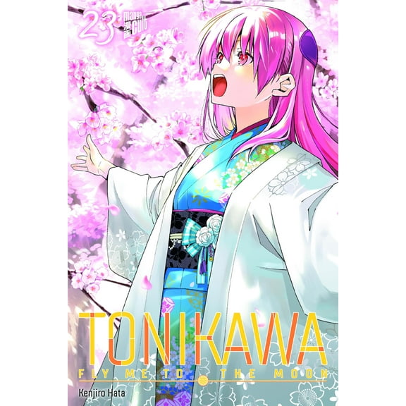 Florian Weitschies,Etsuko Tabuchi,Kenjiro Hata TONIKAWA - Fly me to the Moon 23 (Paperback)