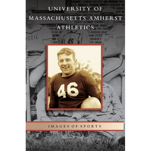 University of Massachusetts Amherst Athletics (Hardcover)
